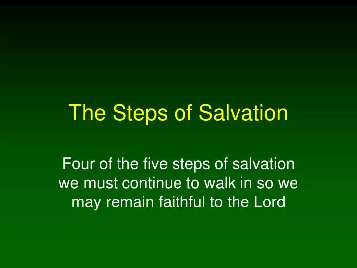 the steps of salvation
