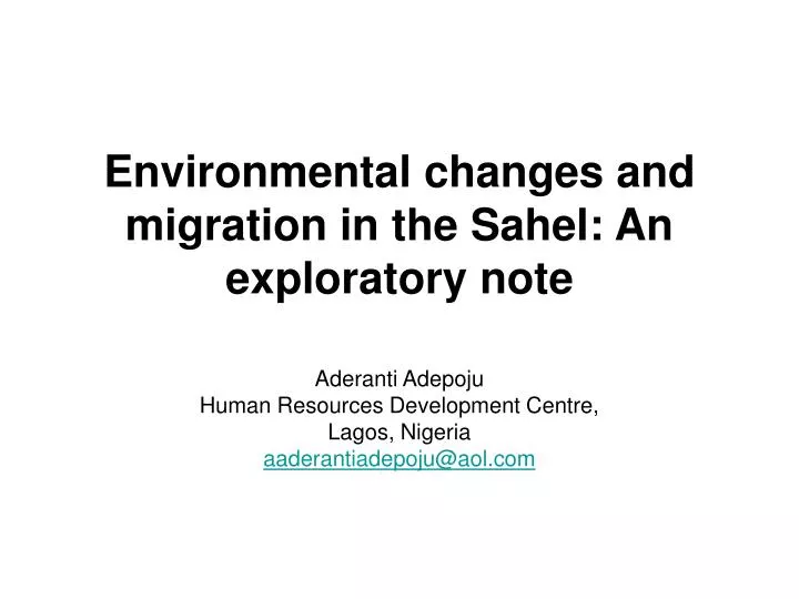 environmental changes and migration in the sahel an exploratory note