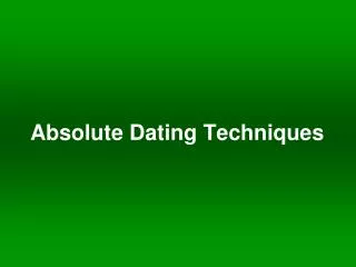 Absolute Dating Techniques