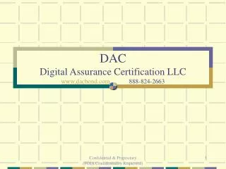 DAC Digital Assurance Certification LLC www.dacbond.com 	888-824-2663