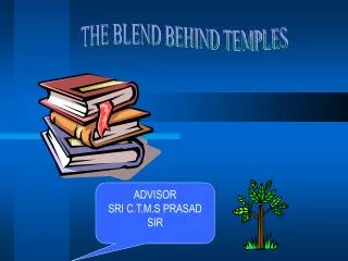 THE BLEND BEHIND TEMPLES