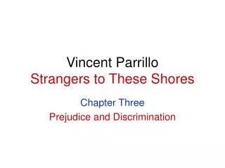 Vincent Parrillo Strangers to These Shores