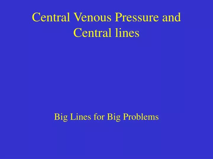 central venous pressure and central lines