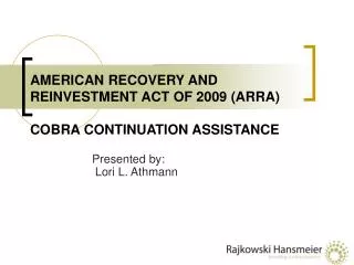 AMERICAN RECOVERY AND REINVESTMENT ACT OF 2009 (ARRA) COBRA CONTINUATION ASSISTANCE