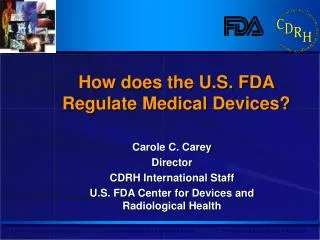 How does the U.S. FDA Regulate Medical Devices?