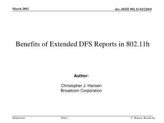 Benefits of Extended DFS Reports in 802.11h