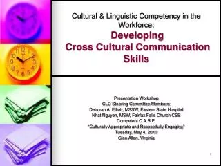 Cultural &amp; Linguistic Competency in the Workforce: Developing Cross Cultural Communication Skills