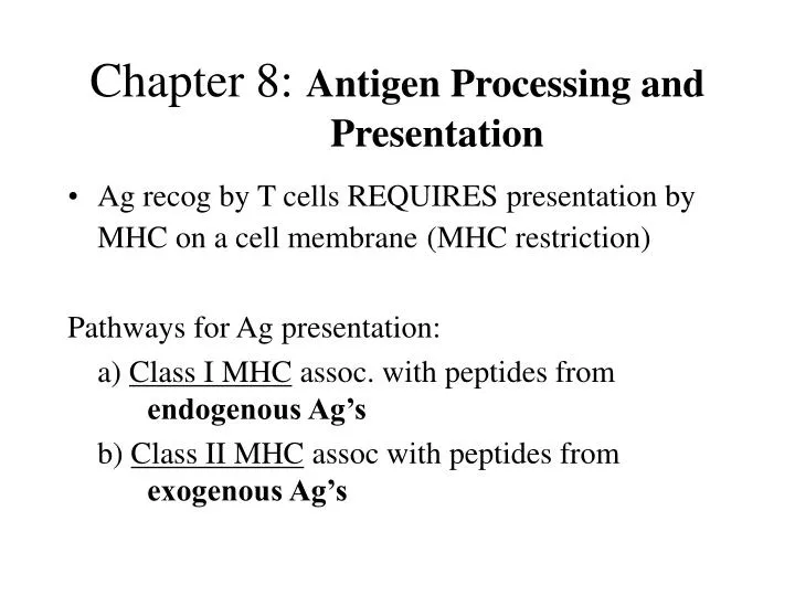 chapter 8 antigen processing and presentation