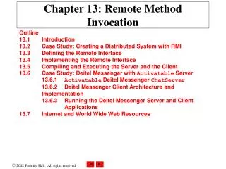 Chapter 13: Remote Method Invocation