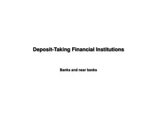 Deposit-Taking Financial Institutions