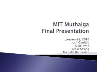 MIT Muthaiga Final Presentation