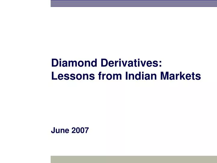 diamond derivatives lessons from indian markets
