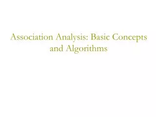 Association Analysis: Basic Concepts and Algorithms