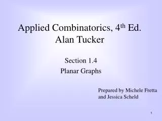 Applied Combinatorics, 4 th Ed. Alan Tucker