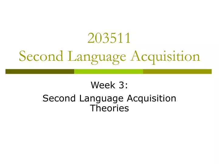 203511 second language acquisition