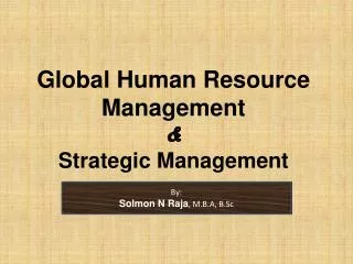Global Human Resource Management &amp; Strategic Management