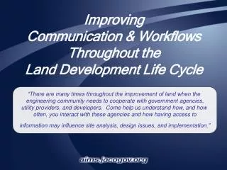 Improving Communication &amp; Workflows Throughout the Land Development Life Cycle