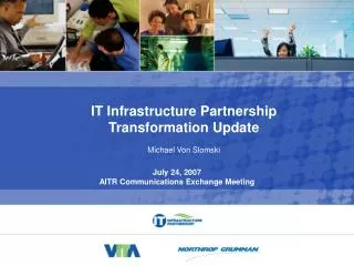 IT Infrastructure Partnership Transformation Update Michael Von Slomski