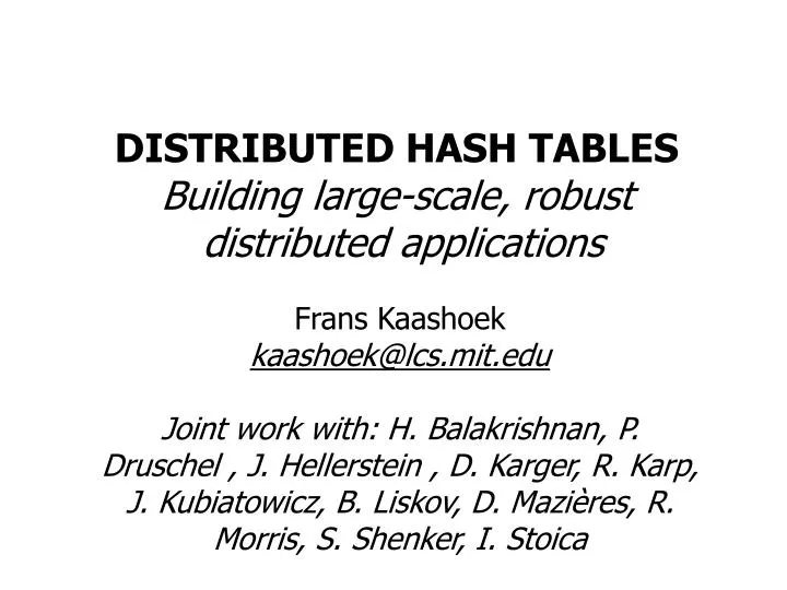 distributed hash tables building large scale robust distributed applications