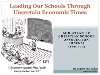 Leading Our Schools Through Uncertain Economic Times