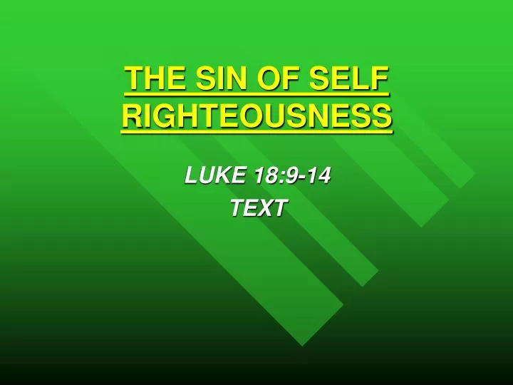 the sin of self righteousness
