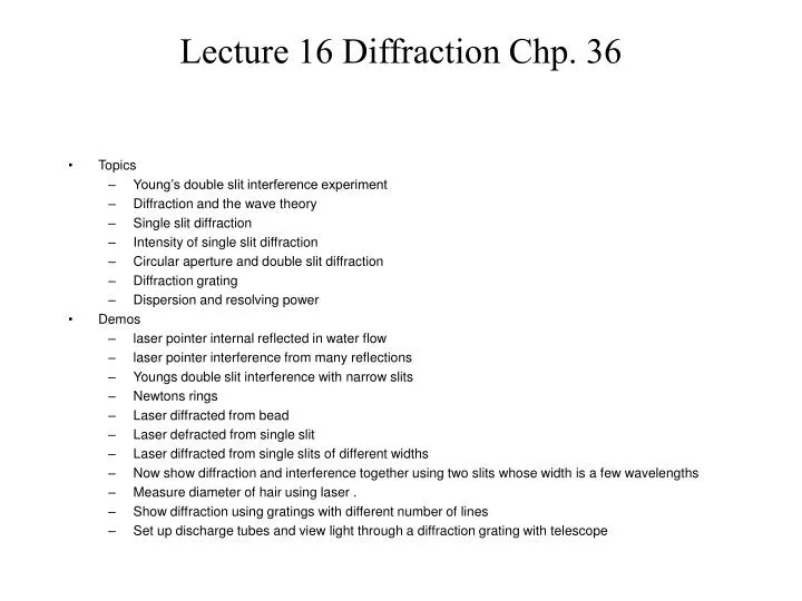 lecture 16 diffraction chp 36 n