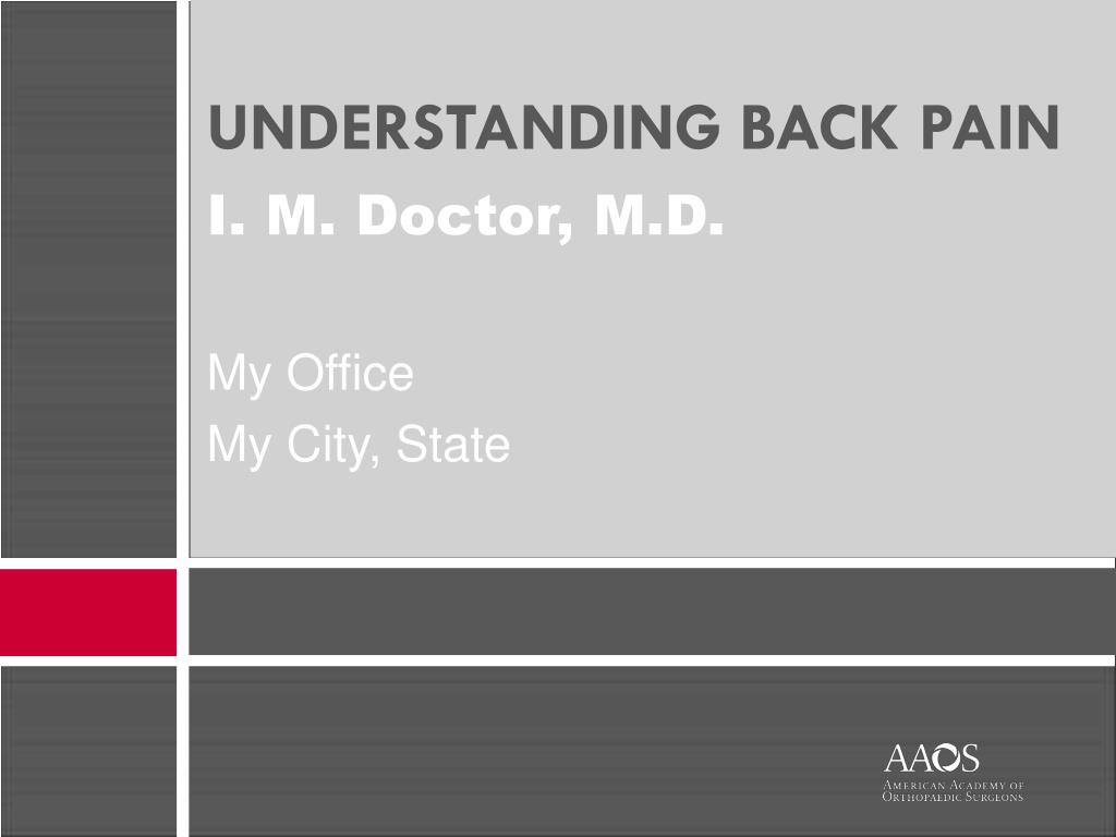 PPT - UNDERSTANDING BACK PAIN PowerPoint Presentation, free download ...