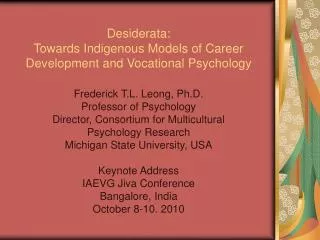 Desiderata: Towards Indigenous Models of Career Development and Vocational Psychology