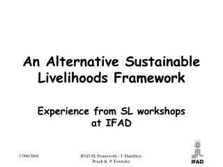 An Alternative Sustainable Livelihoods Framework