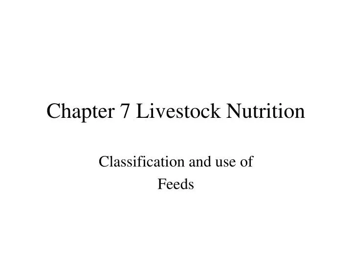 chapter 7 livestock nutrition