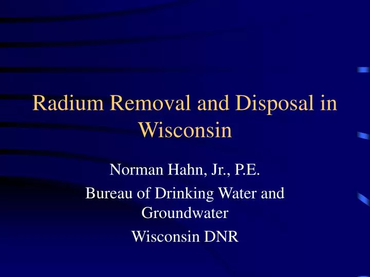 radium removal and disposal in wisconsin