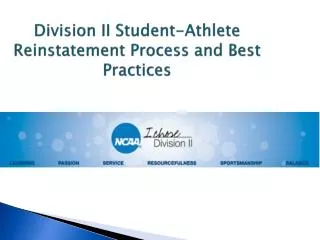 Division II Student-Athlete Reinstatement Process and Best Practices