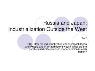 Russia and Japan: Industrialization Outside the West