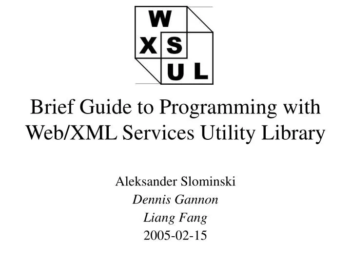 brief guide to programming with web xml services utility library