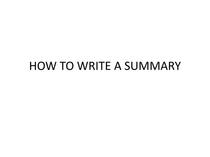 how to write a summary