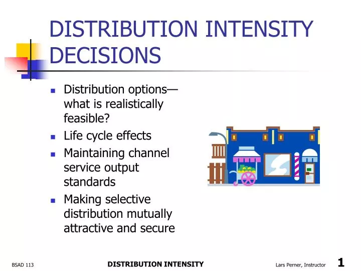 distribution intensity decisions