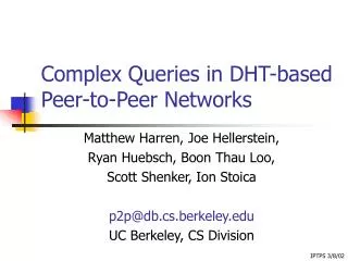 Complex Queries in DHT-based Peer-to-Peer Networks