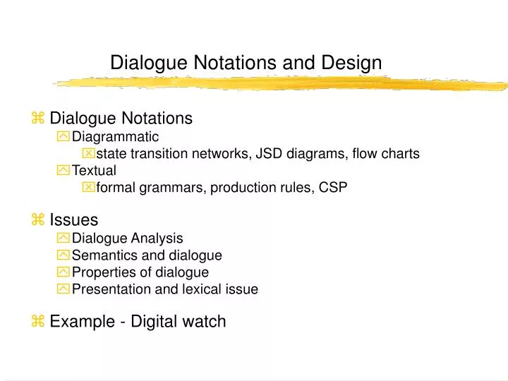 dialogue notations and design