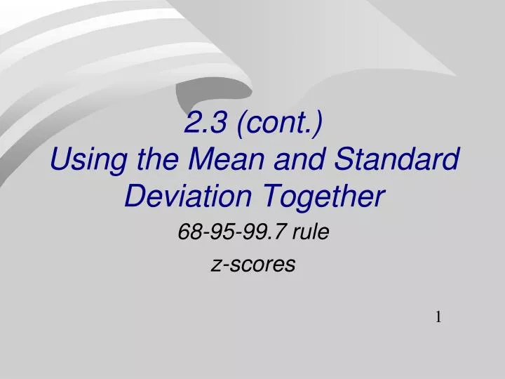 2 3 cont using the mean and standard deviation together