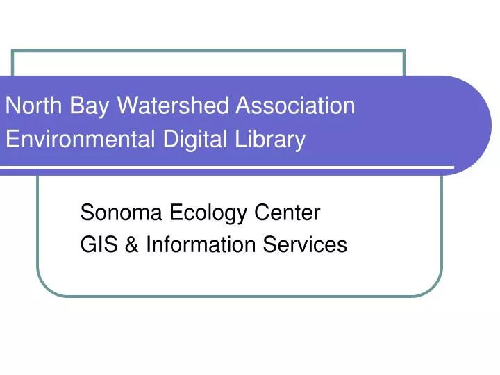 north bay watershed association environmental digital library