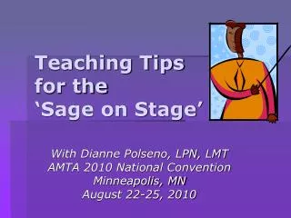 Teaching Tips for the ‘Sage on Stage’