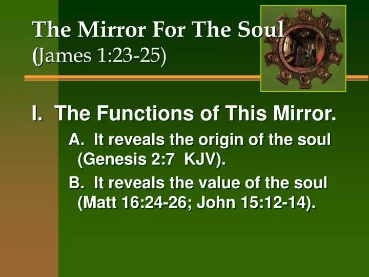 the mirror for the soul james 1 23 25