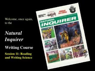 Natural Inquirer Writing Course Session 11: Reading and Writing Science