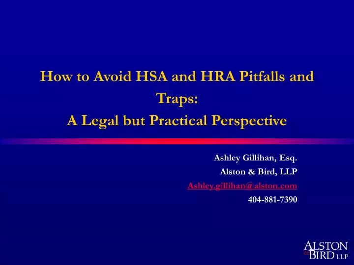 how to avoid hsa and hra pitfalls and traps a legal but practical perspective