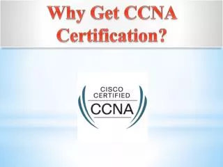 why get ccna certification?