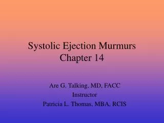 Systolic Ejection Murmurs Chapter 14