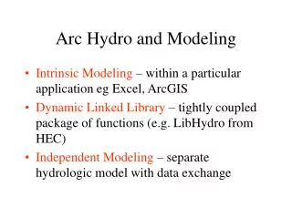 Arc Hydro and Modeling
