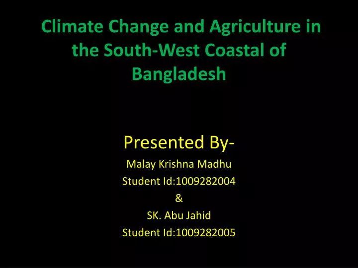 climate change and agriculture in the south west coastal of bangladesh