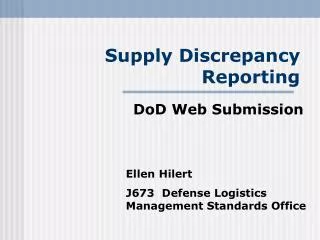 Supply Discrepancy Reporting