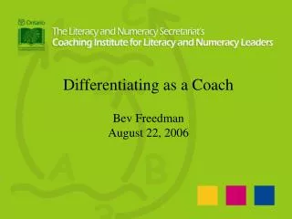 Differentiating as a Coach Bev Freedman August 22, 2006